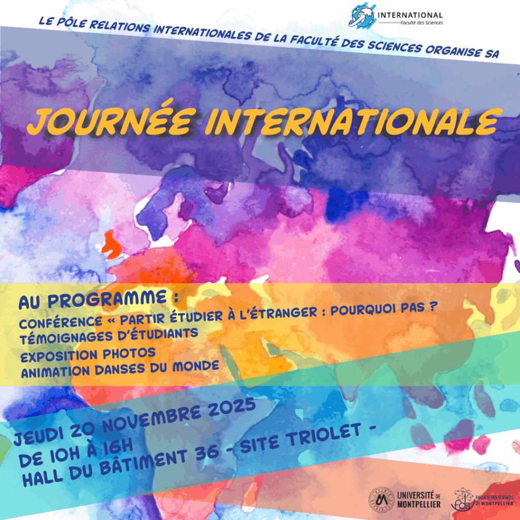 Le pôle relations internationale s organise sa journée Relations internationales
Jeudi 20 novembre 

Au programme :
=> Conférence « Partir étudier à l’étranger : pourquoi pas ? »
=> Témoignages d’étudiants
=> Exposition photos
=> Animations danses du monde sur le parvis